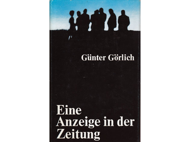 Eine Anzeige in der Zeitung. 2. Auflage. Von Günter Görlich am 28. November 1978 signiert