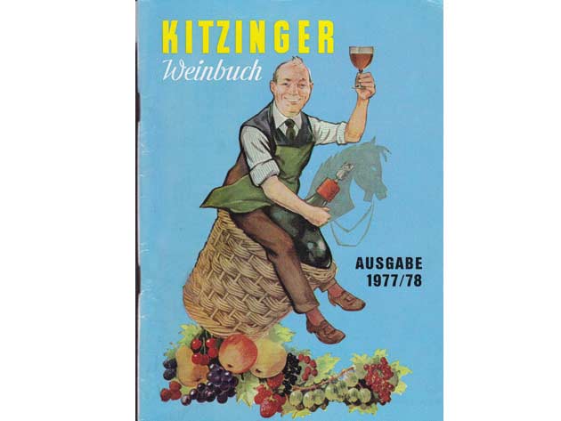 Kitzingers Weinbuch. Ausgabe 1977/78