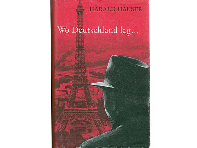 Harald Hauser: Wo Deutschland lag ... 