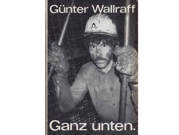 Günter Wallraff: Ganz unten