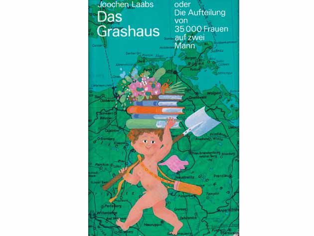 Joochen Laabs: Das Grashaus oder Die Aufteilung von 35 000 Frauen auf zwei Mann