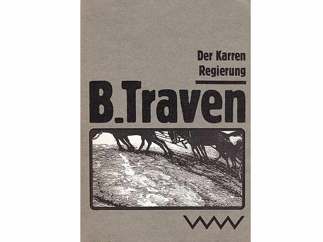 B. Traven: Der Karren. Regierung. Broschurausgabe