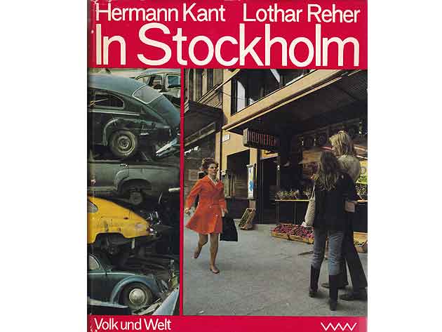Hermann Kant; Lothar Reher: In Stockholm. 1. Auflage/1971