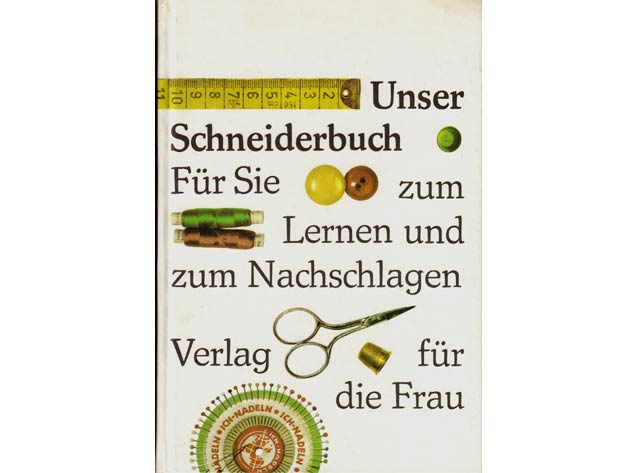 Antonia Janusch: Unser Schneiderbuch