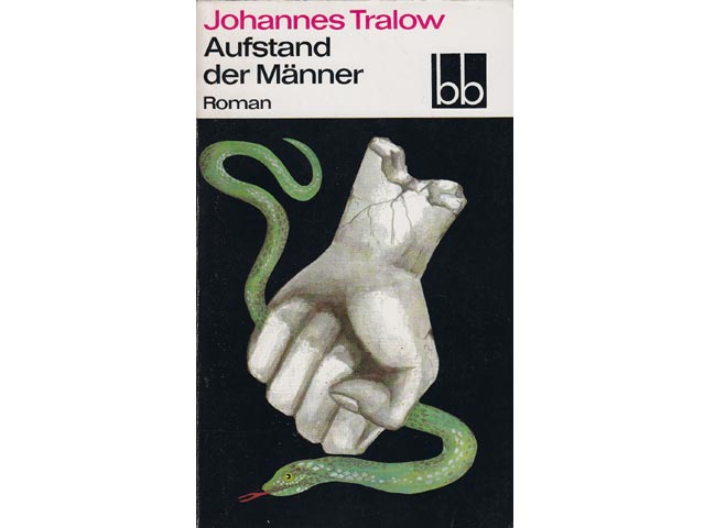 Johannes Tralow: Aufstand der Männer. bb-Taschenbuch 1982