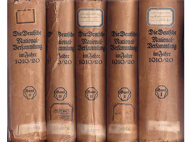 Geh. Justizrat Prof. Dr. Ed. Heilfron: Die Deutsche Nationalversammlung im Jahre 1919/20 in ihrer Arbeit für den Aufbau des neuen deutschen Volksstaates. Bände 1 bis 5