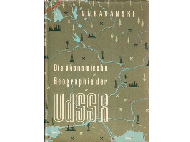 N. N. Baranski: Die ökonomische Geographie der UdSSR. Übersetzung aus dem Russischen nach dem Lehrbuch der 8. Klasse der Zehnklassenschule