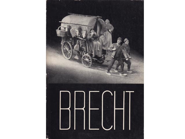 Bertolt Brecht. Worte des Gedenkens von Ulbricht, Becher, Fedin, Herzfelde, Strittmatter. 1957