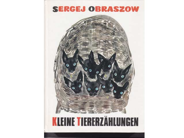 Sergej Obraszow: Kleine Tiererzählungen. Illustrationen: Nikita Tscharuschin. Übersetzung aus dem Russischen von Rita Schick