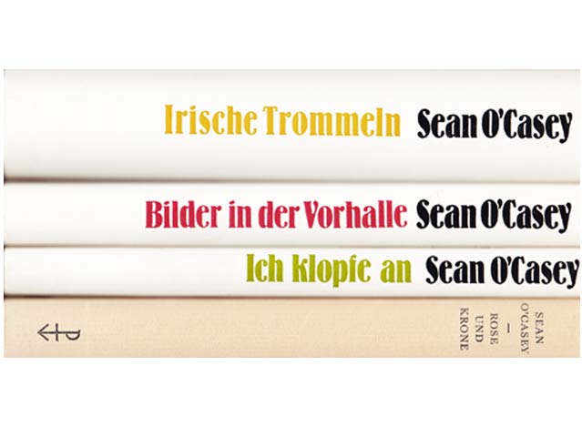 Sean O'Casey: Ich klopfe an. Bilder der Vorhalle. Irische Trommeln. Rose und Krone.  4 Bände