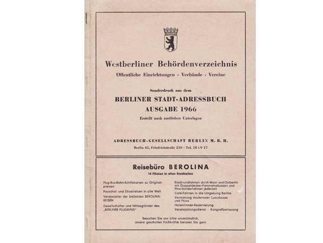 Westberliner Behördenverzeichnis. Öffentliche Einrichtungen - Verbände - Vereine. Sonderdruck aus dem Berliner Stadt-Adressbuch. Ausgabe 1966. Erstellt nach amtlichen Unterlagen