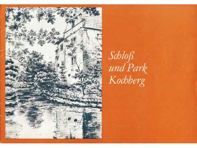 Schloß und Park Kochberg. Jahresgabe der Nationalen Forschungs- und Gedenkstätten der klassischen deutschen Literatur in Weimar 1974. Von Professor Dr. Artur Koch mit Widmung signiert