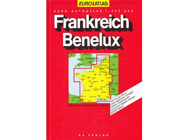 Euro-Autoatlas Frankreich Benelux. 1 : 300 000. 1. Auflage/1991/1992