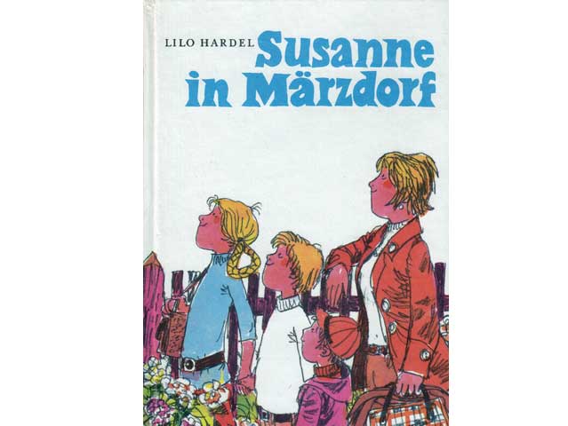 Lilo Hardel: Susanne in Märzdorf