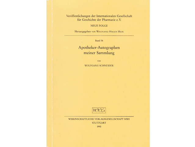 Wolfgang Schneider: Apotheker-Autographen meiner Sammlung. Veröffentlichungen der Internationalen Gesellschaft für Geschichte der Pharmazie e. V. Neue Folge. Hrsg. von Wolfgang-Hagen Hein. Band 58/1990