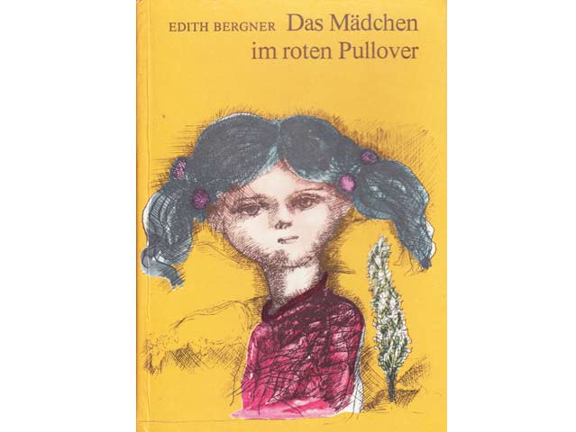 Edith Bergner: Das Mädchen im roten Pullover