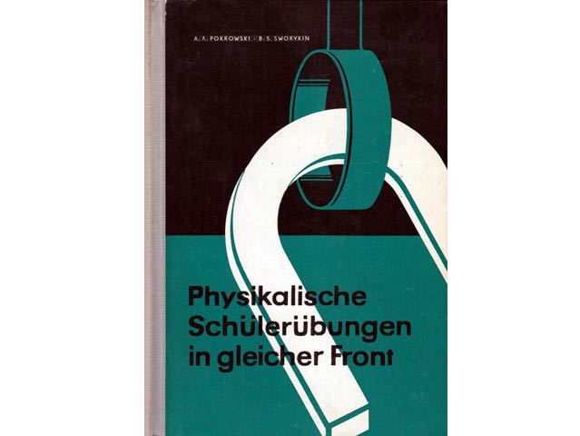 Physikalische Schülerübungen in gleicher Front. Ein Handbuch für den Lehrer (der Mittelschule). Übersetzung aus dem Russischen