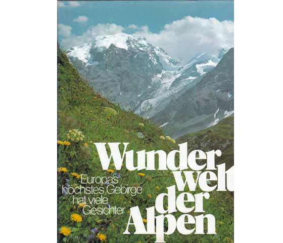 Luis Trenker: Wunderwelt der Alpen