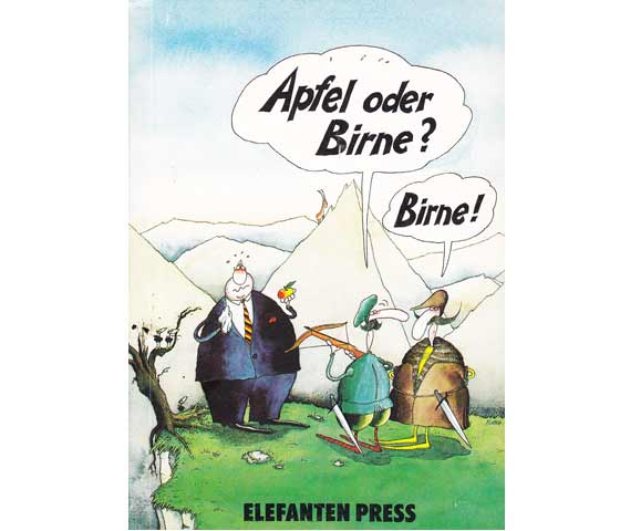 Apfel oder Birne. Karikaturen zur Wahl. Mit 13 Radikalauern von Winfried Thomsen
