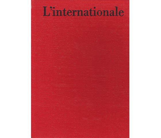 L'internationale. Faksimile-Ausgabe des Autographs