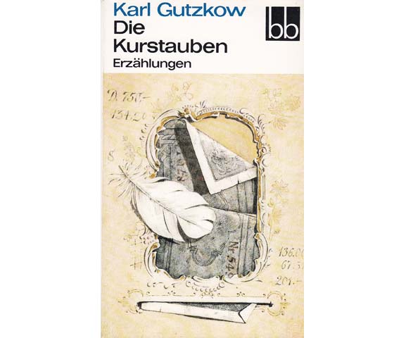 Karl Gutzkow: Die Kurstauben. Erzählungen