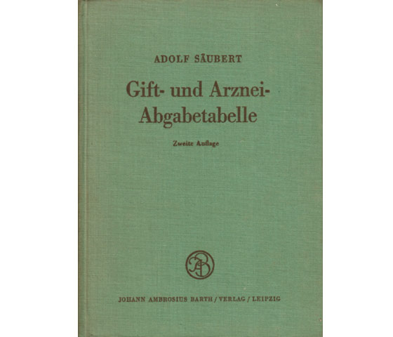 Gift- und Arznei-Abgabetabelle. Nach dem Stand vom 1.1.1959. Zweite, neubearbeitete  Auflage