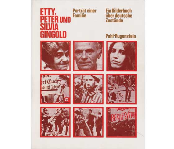 Porträt einer Familie. Ein Bilderbuch über deutsche Zustände. Hrsg. von Joachim Kahl, Marburg u. a.