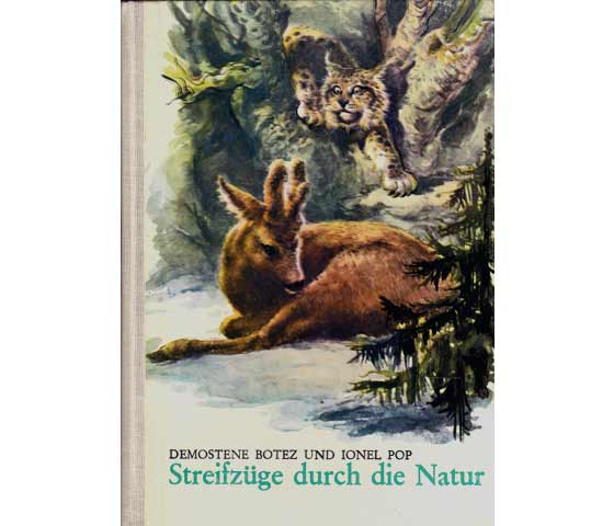 Demostene Botez, Ionel Pop: Streifzüge durch die Natur