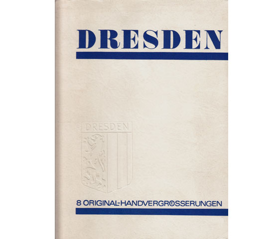 Dresden. 8 Original-Handvergrößerungen. Sammelmappe mit 8 Fotos im Passepartout. Hrsg. Touristenzentrum Prager Straße