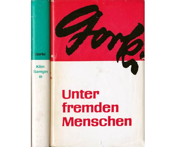 Büchersammlung "Maxim Gorki/Gesammelte Werke in Einzelbänden". Hrsg.: Eva Kosing und Edel Mirowa-Florin. 3 Titel. 