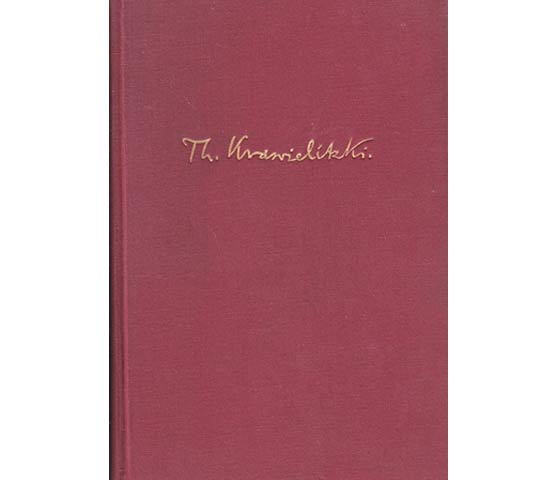 Theophil Krawielitzki. Ein Zeuge aus der neueren Erweckungs- und Diakoniegeschichte. Signiert