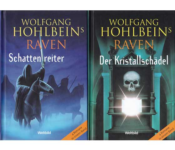 Wolfgang Hohlbein's Raven. 3 Titel: Schattenreiter. Der Kristallschädel. Im Turm der lebenden Toten