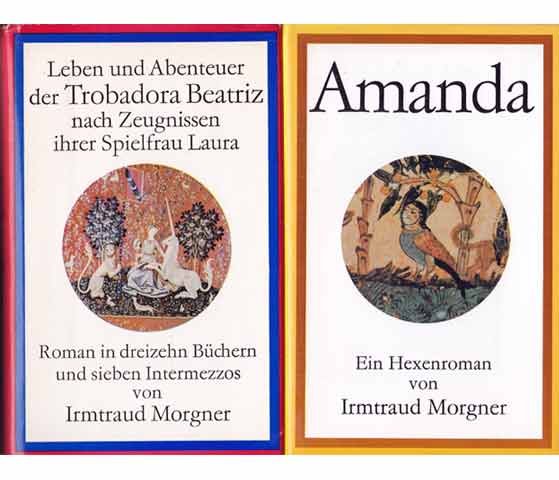 Irmtraud Morgner: Leben und Abenteuer der Trobadora Beatriz nach Zeugnissen ihrer Spielfrau Laura/Amanda. Ein Hexenroman