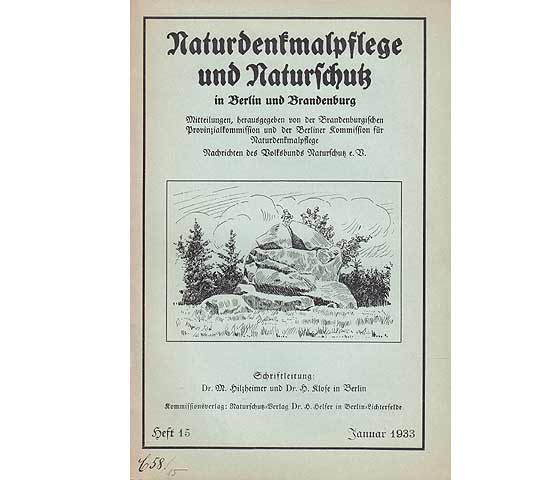Naturdenkmalpflege und Naturschutz in Berlin und Brandenburg. Schriftleitung: Dr. M. Hilzheimer und Dr. H. Klose. 9 Titel. 
