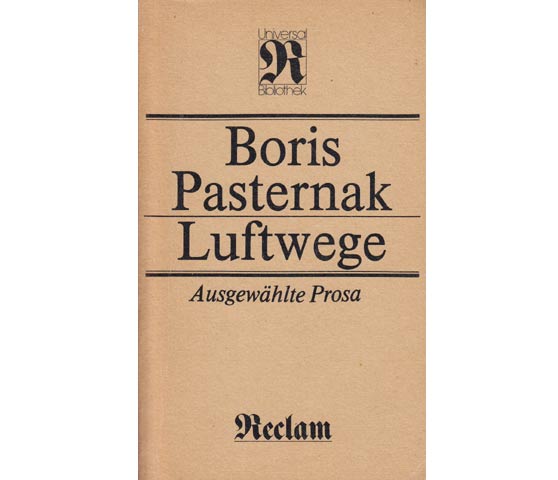 Luftwege. Ausgewählte Prosa. 1. Auflage