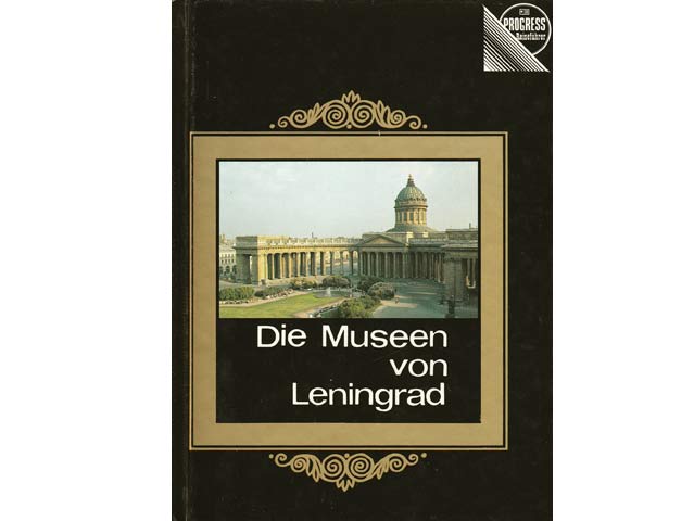 Die Museen von Leningrad. Reiseführer. Aus dem Russischen ins Deutsche übersetzt von Thea-Marianne Bobrowski. Gedruckt in Finnland