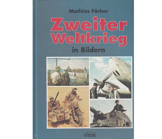 Büchersammlung "Zweite Weltkrieg in Bildern". 2 Titel. 