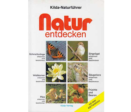 Konvolut "Natur entdecken". 3 Titel. 