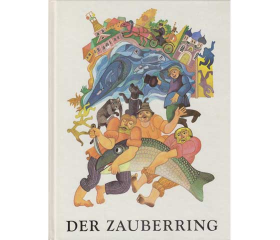 Der Zauberring. Ein russisches Märchen. Illustriert von Michael Romberg