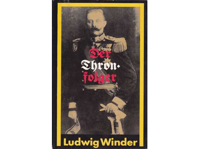 Ludwig Winder: Der Thronfolger. Ein Franz-Ferdinand-Roman