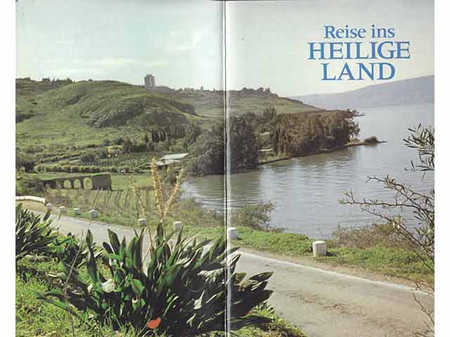 Reise ins Heilige Land. Hrsg. vom Zentralkomitee der deutschen Katholiken und dem Katholischen Bibelwerk