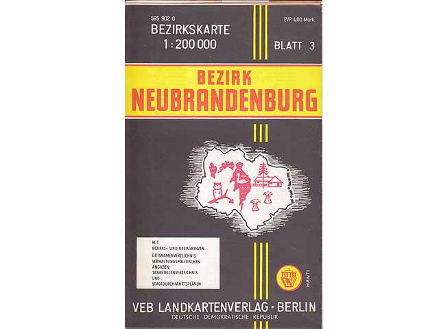 Bezirkskarte 1 : 200 000. Blatt 3 Bezirk Neubrandenburg. Mit Bezirks- und Kreisgrenzen, Ortsnamenverzeichnis, verwaltungspolitischen Angaben, Tankstellenverzeichnis und Stadtdurchfahrtsplänen