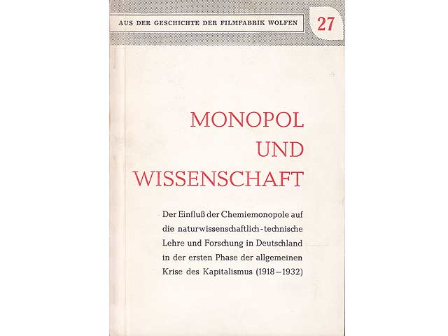 Konvolut „Wirtschaftsgeschichte, Wissenschaft und Monopole“. 4 Titel. 