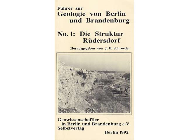 Führer zur Geologie von Berlin und Brandenburg. No. 1: Die Struktur Rüdersdorf