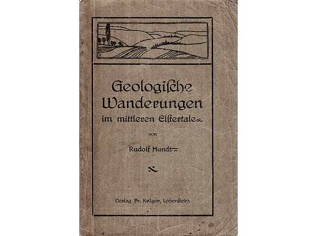 Geologische Wanderungen im mittleren Elstertal