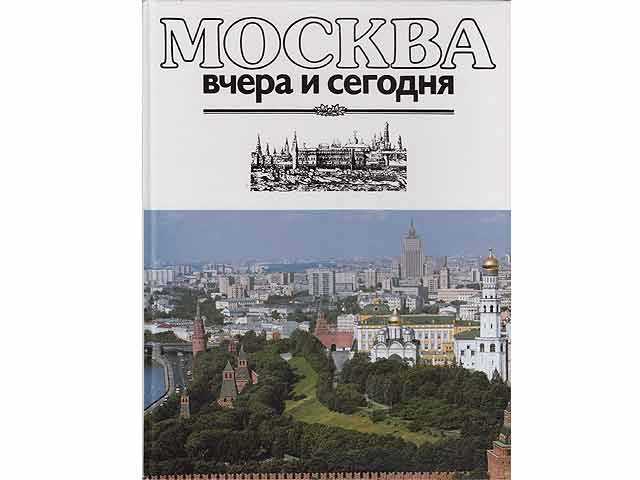 Moskwa wtschera i segodnja (Moskau gestern und heute). 1987 