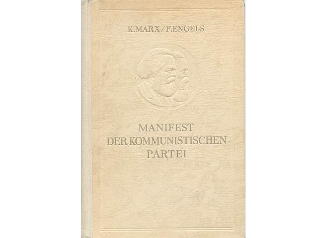 Konvolut Das „Manifest der Kommunistischen Partei“ von Karl Marx und Friedrich Engels im Spiegelbild der Zeit“. 2 Titel. 