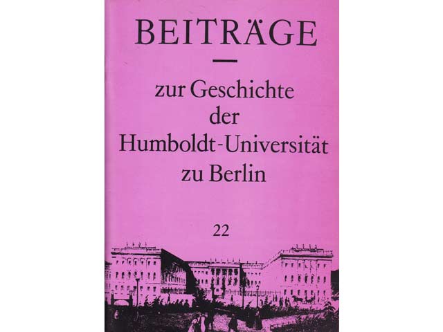 Sammlung "Beiträge zur Geschichte der Humboldt-Universität zu Berlin". 28 Titel. 