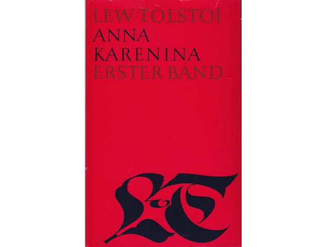 Anna Karenina. Gesammelte Werke in zwanzig Bänden. 6. Hrsg. von Eberhard Dieckmann und Gerhard Dudek. Erster Band. 2. Auflage