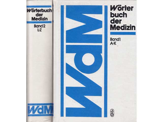 Wörterbuch der Medizin. Mit 650 Abbildungen und 400 Formeln. Begründet von Prof. Dr. med. Maxim Zetkin und OMR Dr. med. Herbert Schaldach. 2 Bände. 12., völlig neubearbeitete und erweiterte Auflage